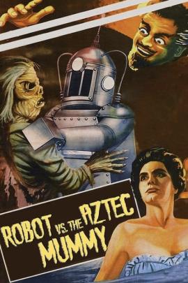 Cover for The Robot vs. The Aztec Mummy