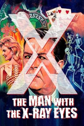 Cover for X: The Man with the X-Ray Eyes